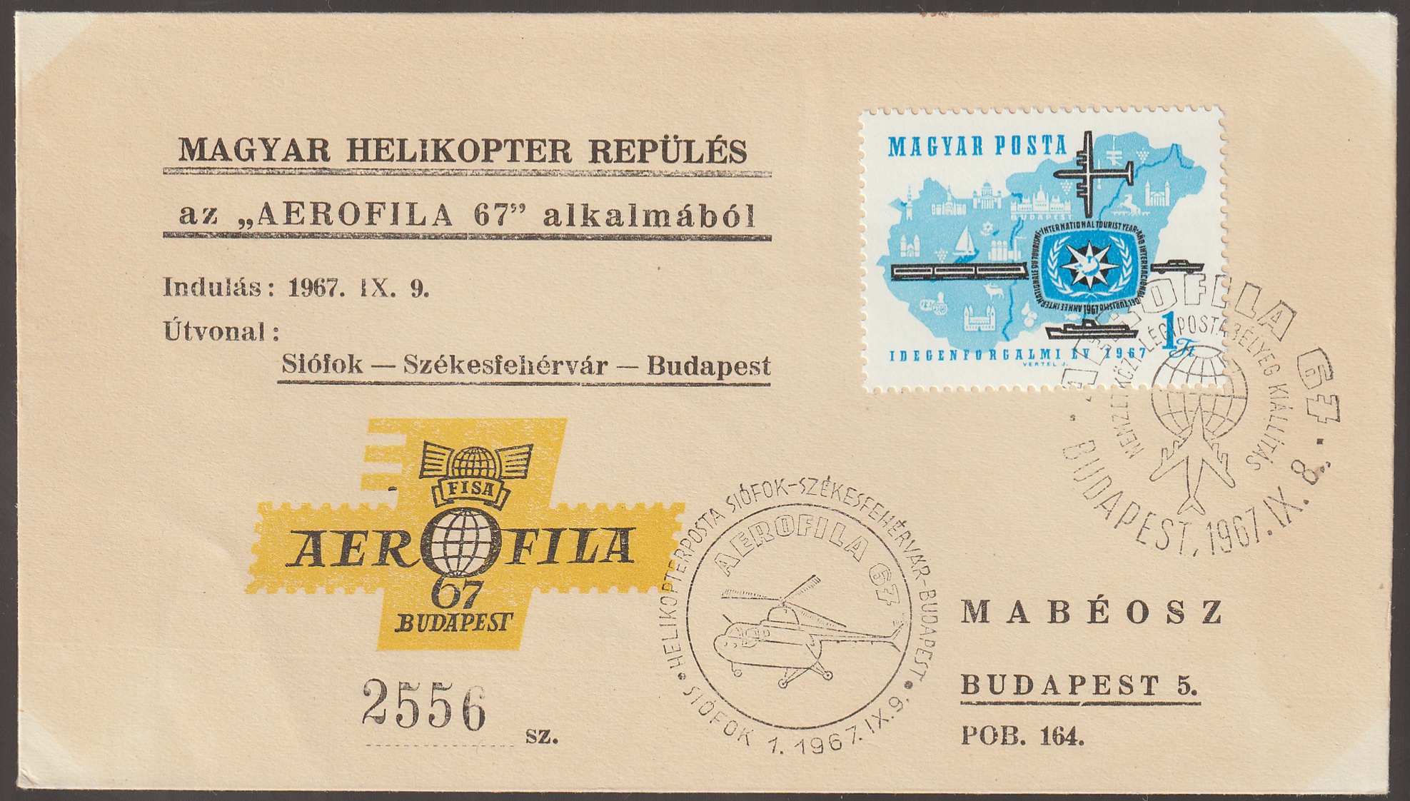 w_26_6_20261001_0120 1967. AEROFILA 67 – Siófok–Székesfehérvár–Budapest útvonalon közlekedő helikopterposta számozott alkalmi borítékja, helikopterposta- és kiállítási bélyegzéssel