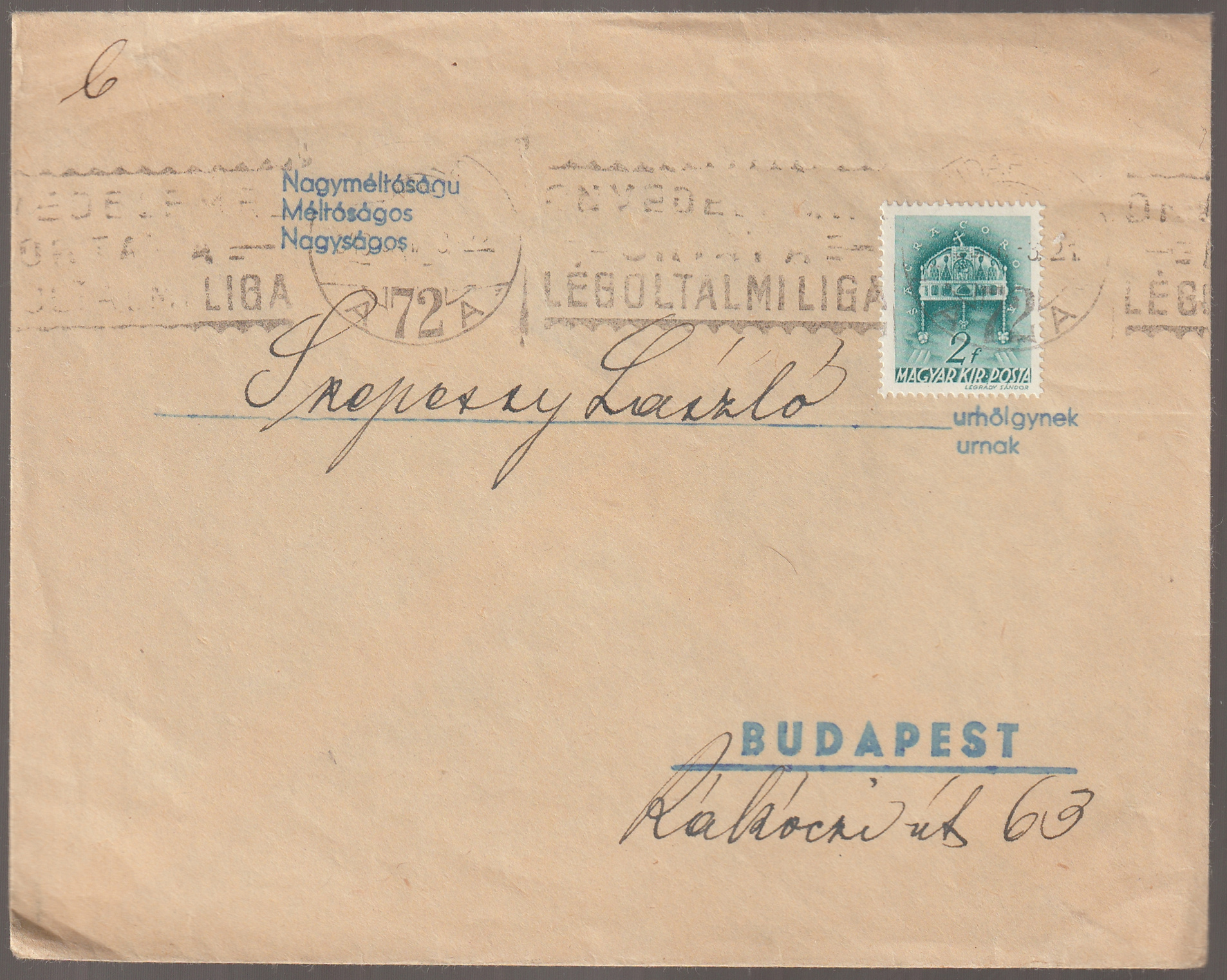 w_26_6_20261002_0239 1940. BUDAPEST, helyi címzésű nyomtatvány 2 filléres Szent Korona bélyeggel, a Légoltalmi Liga propagandaszövegét tartalmazó gépi bélyegzéssel